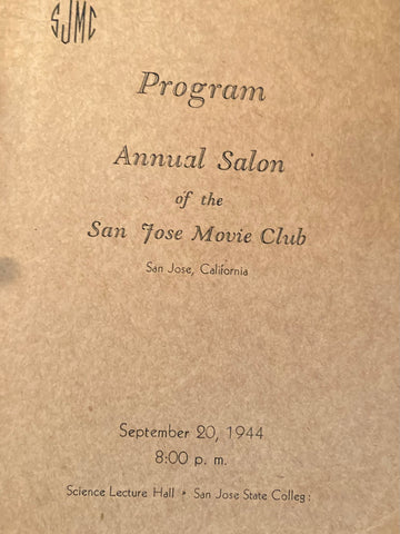 San Jose, CA. (San Jose, CA) Program for Annual Salon of the San Jose Movie Club. Sept. 20, 1944.