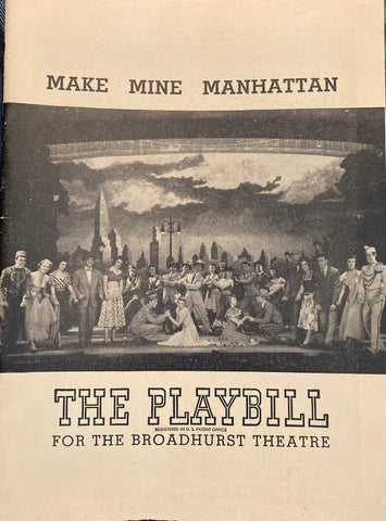 Broadhurst Theatre, NY. "Make Mine Manhattan." With Sid Caesar. June 28, 1948.