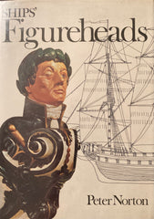 Ships' Figureheads. By Peter Norton. (1976)