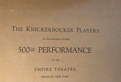 The Knickerbocker Players 500th Performance. Empire Theatre, Syracuse, NY. June 23, 1919.