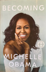 Becoming. By Michelle Obama. 1st edition. (2018)