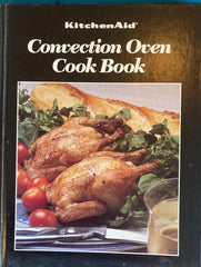 Convection Oven Cook Book. By KitchenAid. (1994).