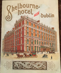 (Travel) Shelbourne Hotel, Dublin. [1909].