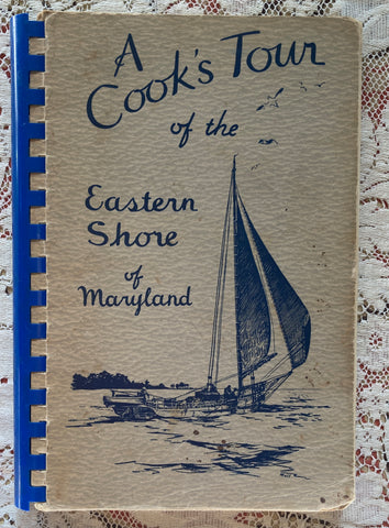 A Cook's Tour of the Eastern Shore of Maryland. [1955].